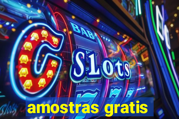 amostras gratis